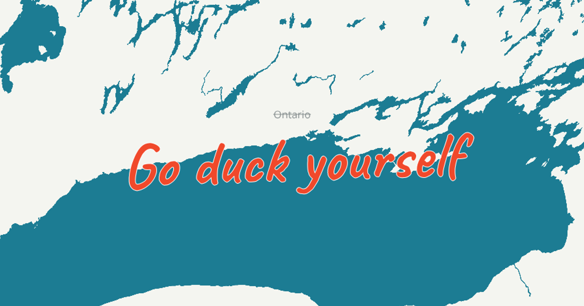 Go duck yourself