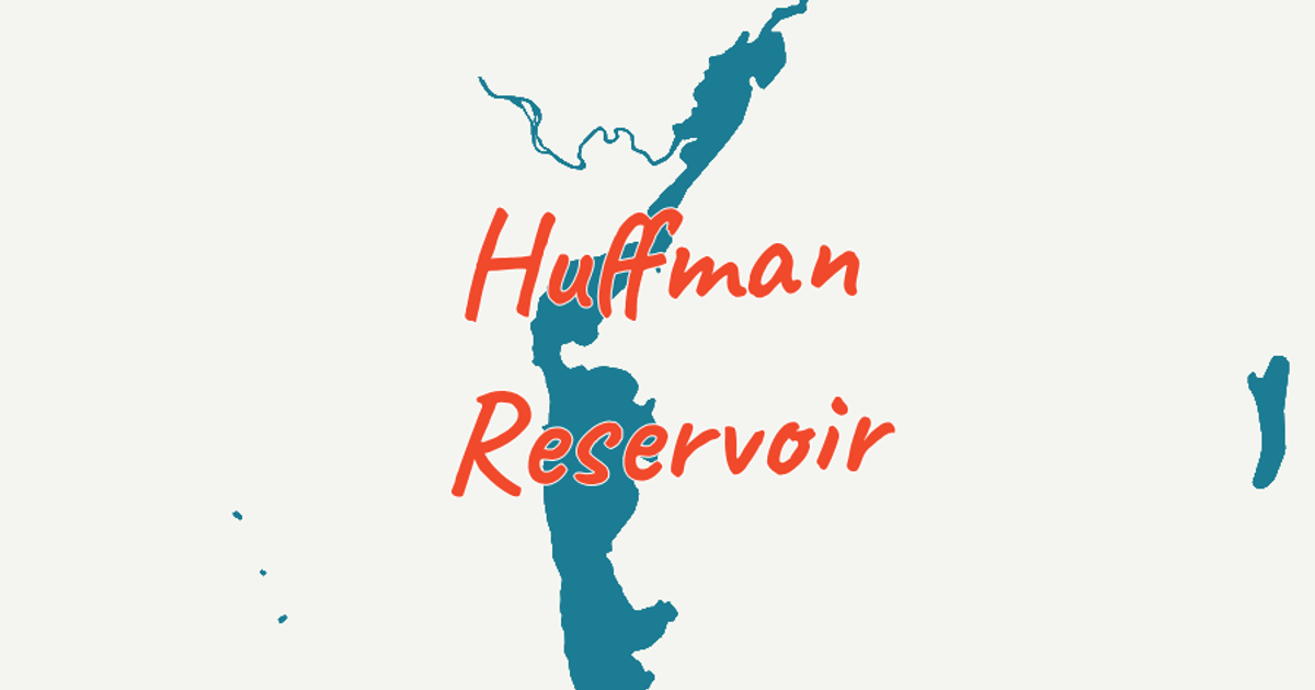 Huffman Reservoir